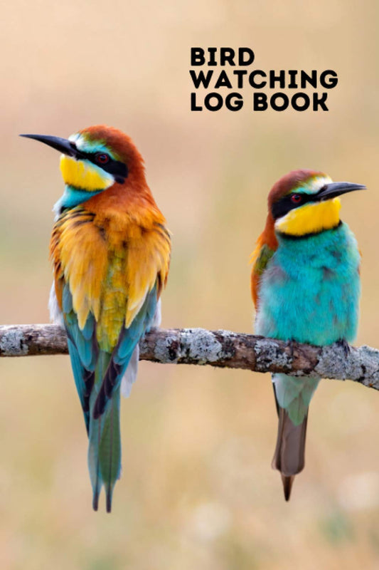 Bird Watching Log Book: The Ultimate Bird Watching Journal for Kids and Adults (Animal Journals)