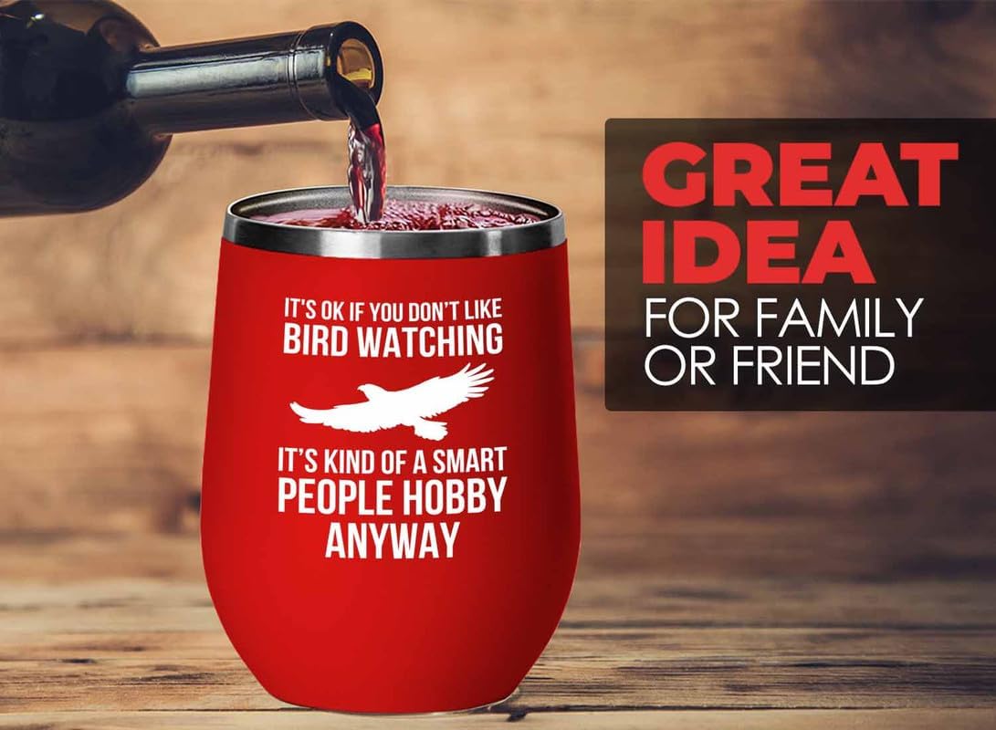Birding Red Edition Wine Tumbler 12oz - Don't like bird watching - Bir