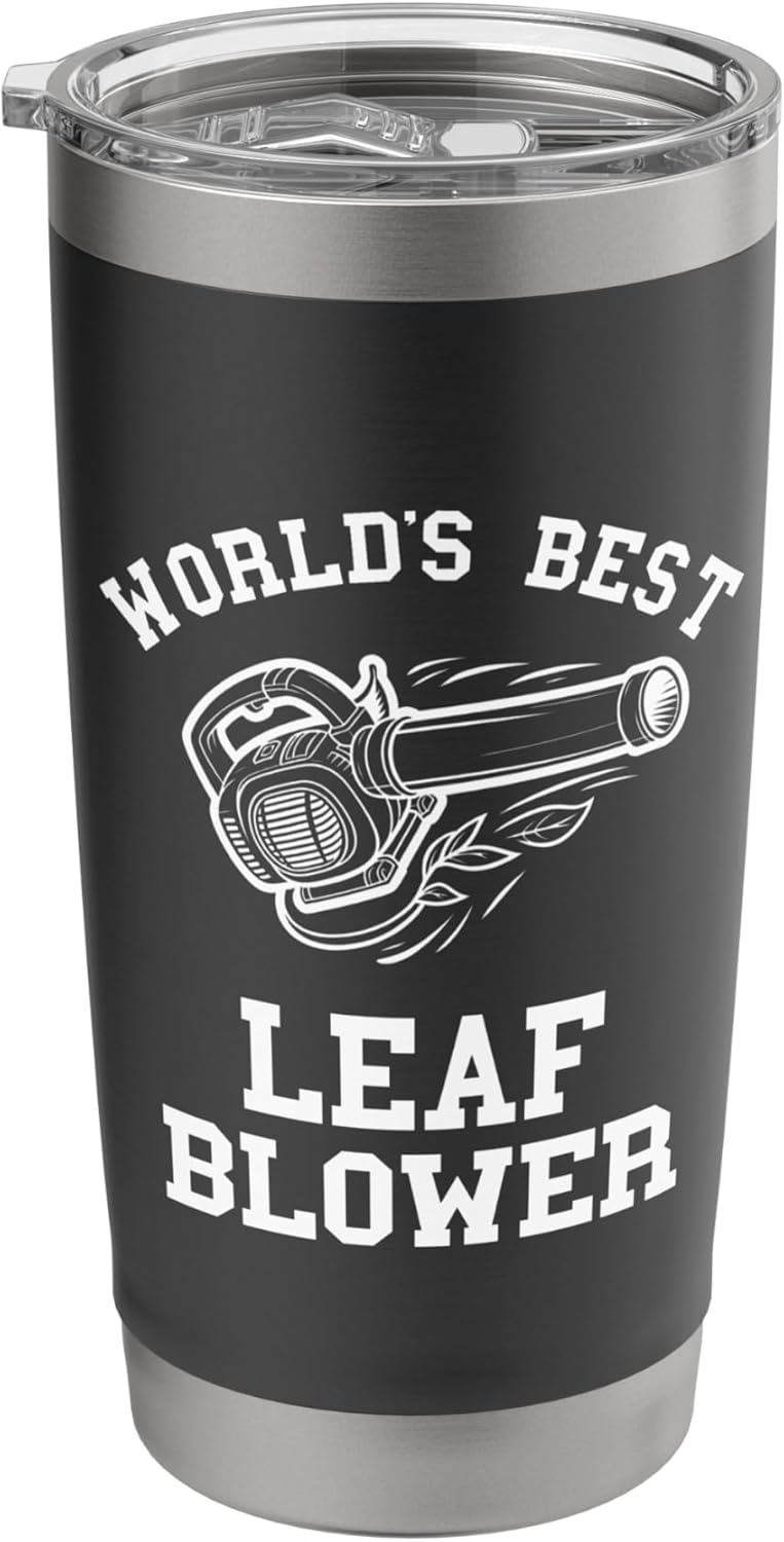 Leaf Blower Mens Funny Kids Lawn Care Yard Leaves Landscaper Stainless Steel Insulated Tumbler