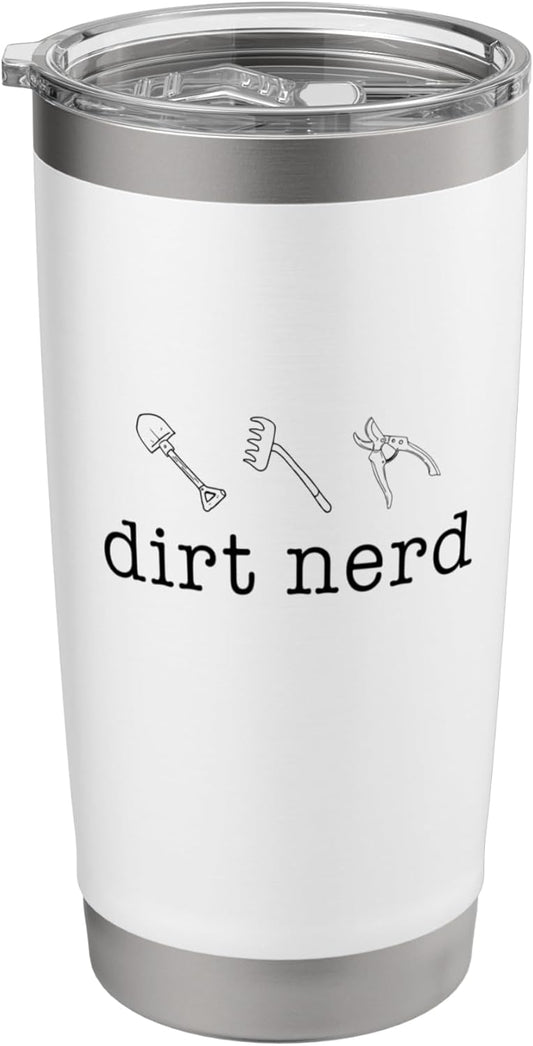 Gardener Gardening Pant Lover Humor Garden Tools Dirt Nerd Stainless S