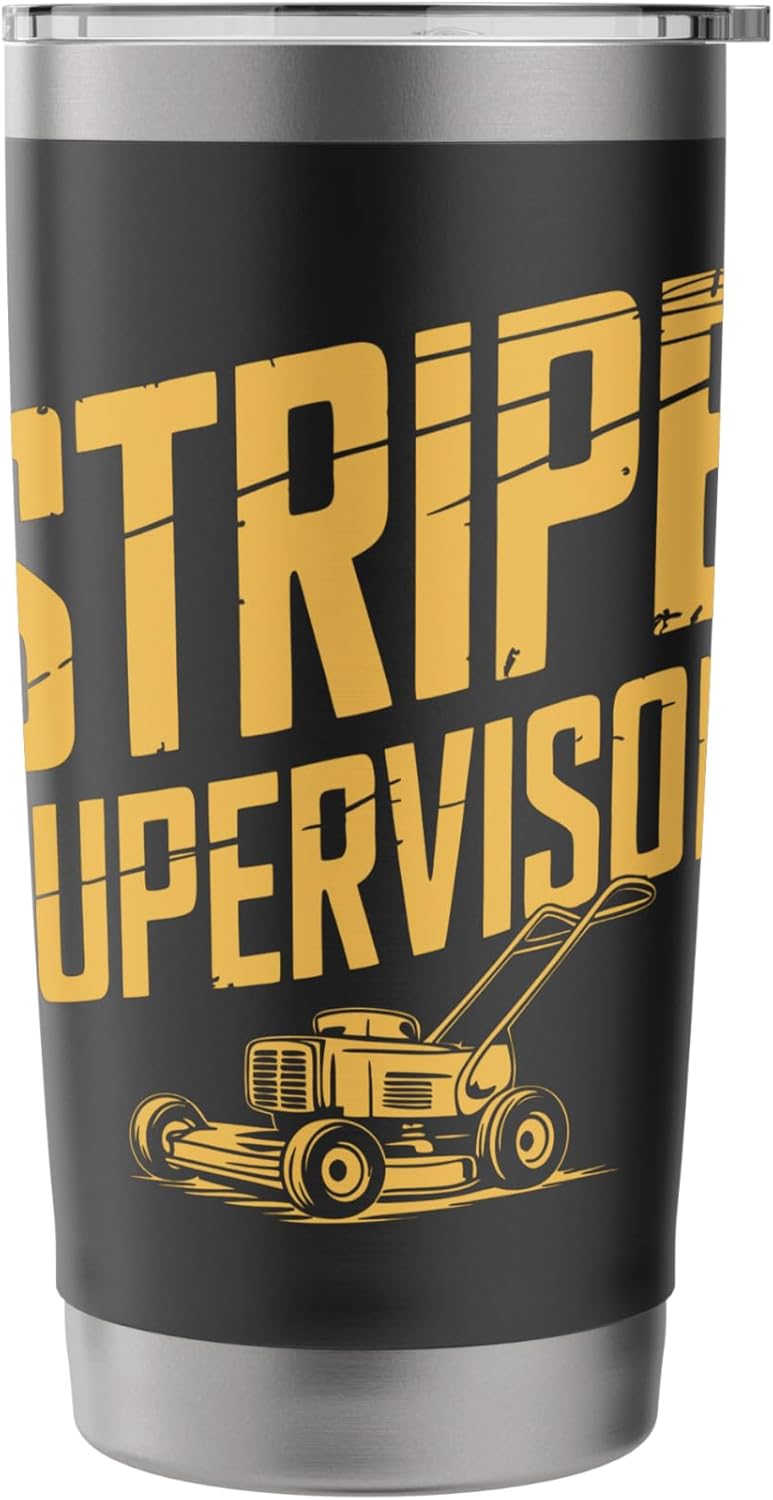 Lawn Care Lawn Striper Funny Mowing Stainless Steel Insulated Tumbler