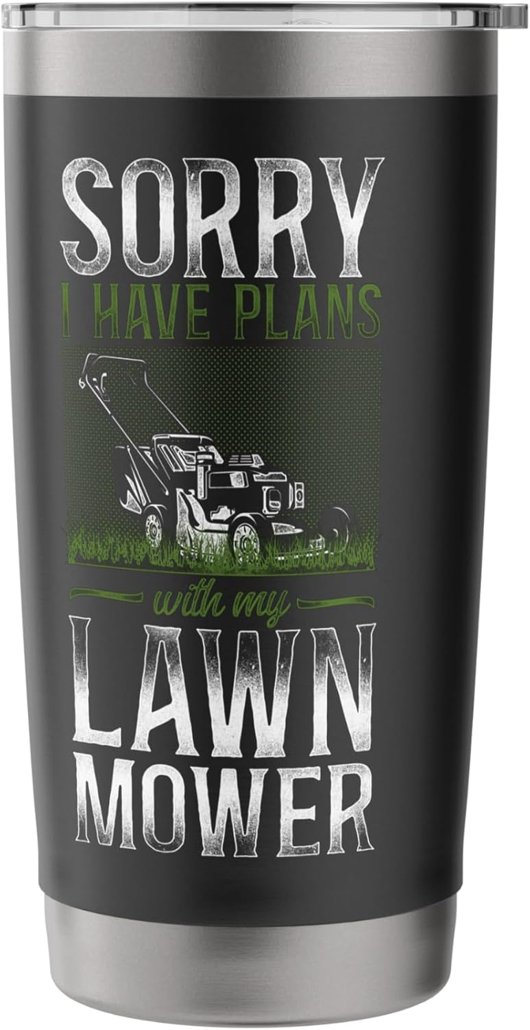 Lawn Mower Mowing Dad Father Landscaper Vintage Sorry I Have Stainless Steel Insulated Tumbler