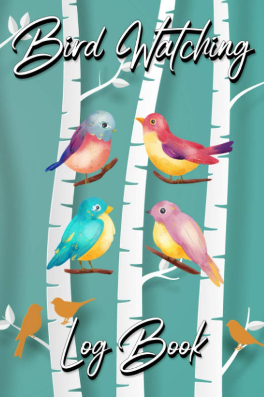 Bird Watching Log Book: Gifts For Birdwatchers Birdwatching Lovers | Log Wildlife Birds, List Species Seen | Bird Watching Notebook | Great Book For Adults And Kids (Hobbies)