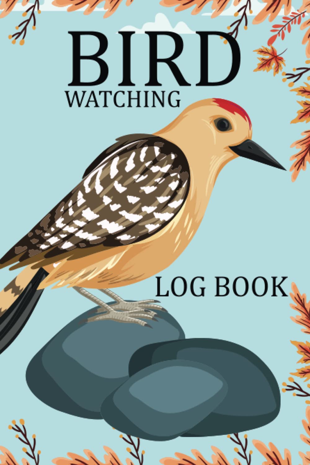Bird Watching Log Book: Bird Watching Journal Book For Birders And Bird Watcher Gift for Birdwatchers