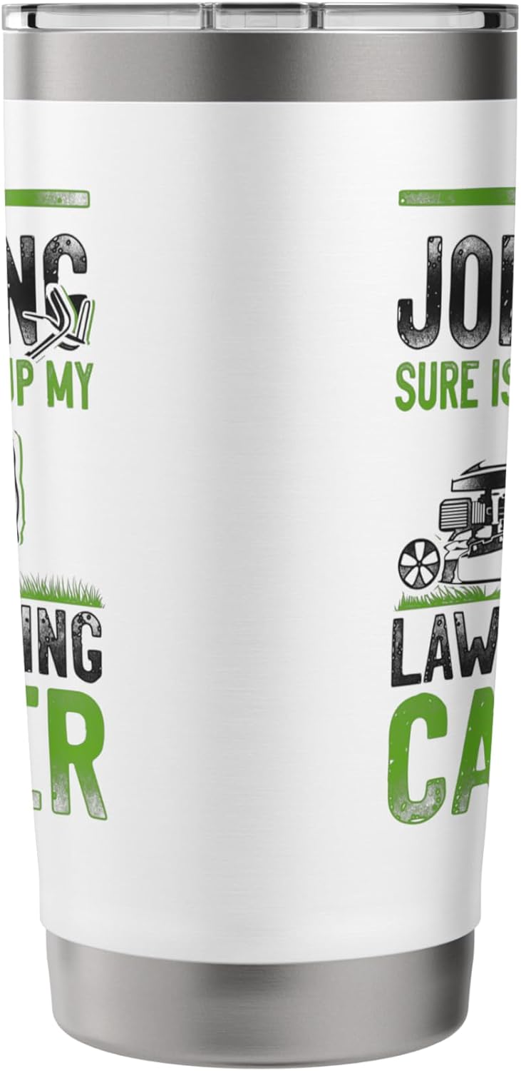 Lawn Mower Mowing Dad Father Landscaper Vintage This Job Stainless Steel Insulated Tumbler