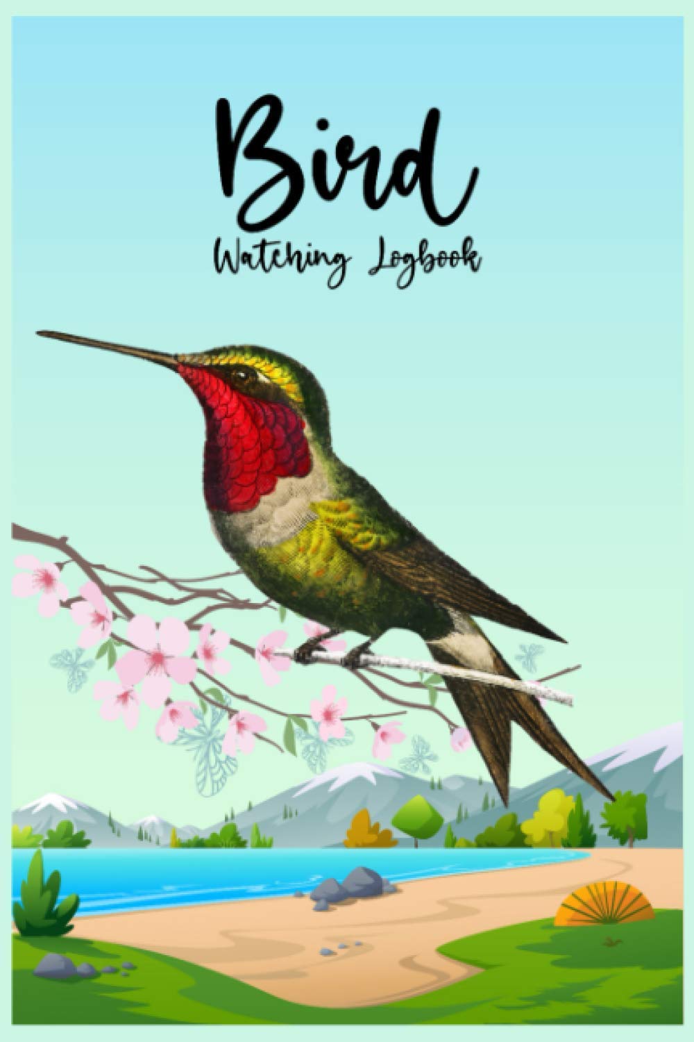 Bird Watching Log Book: Bird Watching Field Guide and Journal - Birding Log To Record Bird Sightings and List Species - Gifts For Birdwatchers and ... Bird Watching Diary - Book For Ornithologist