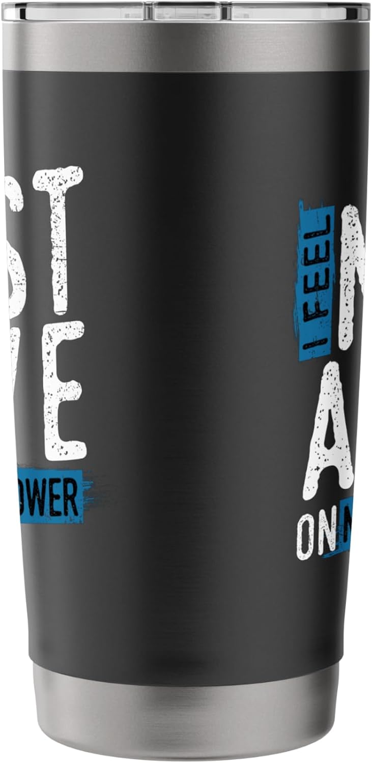 I Feel Most Alive On My Lawn Mower Dad Mowing Father's Day Stainless Steel Insulated Tumbler