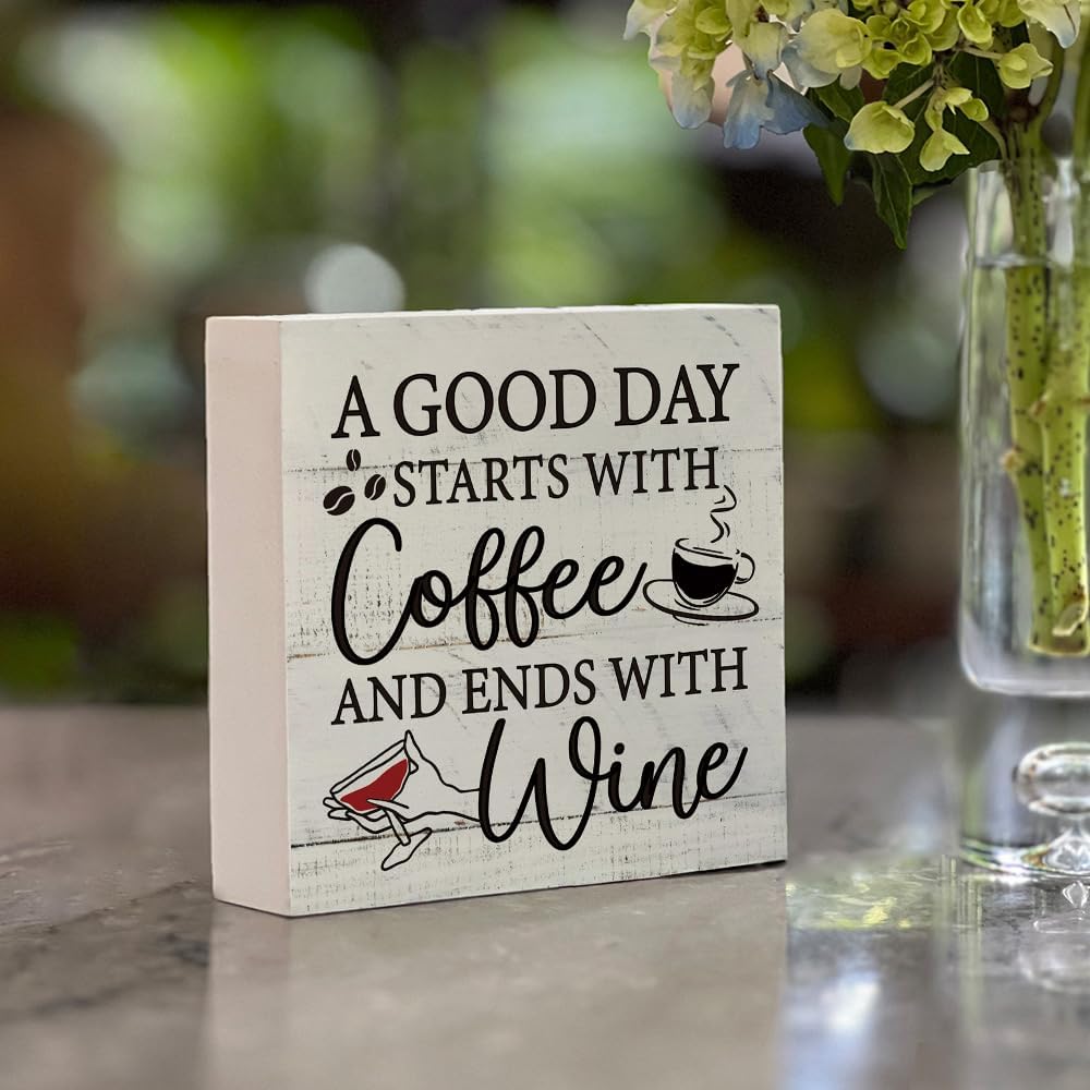 Funny Rustic Wooden Sign Coffee And Wine Desk Decor Sign, A Good Day S