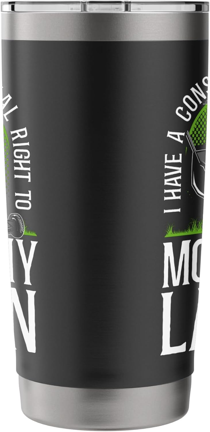 Lawn Mower Mowing Dad Father Landscaper I Have A Stainless Steel Insulated Tumbler