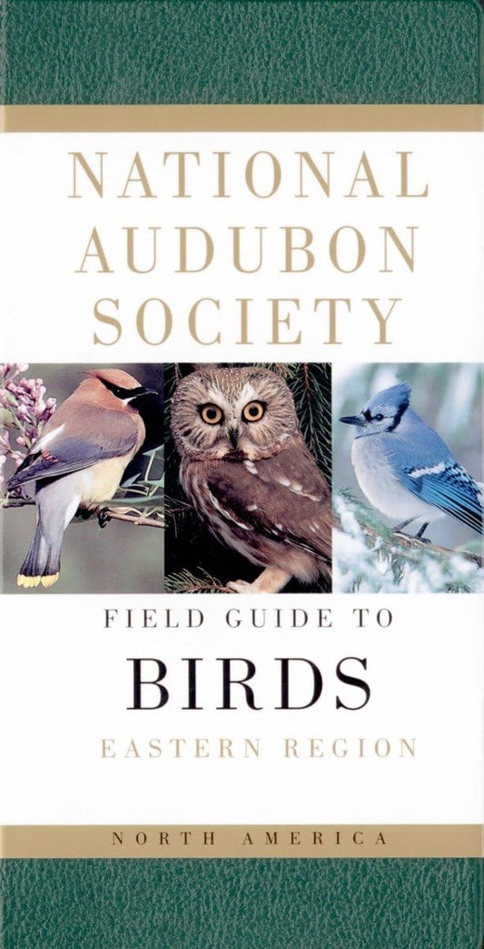 National Audubon Society Field Guide to North American Birds: Eastern 