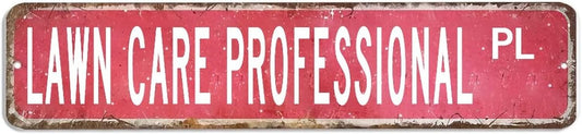 Lawn Care Professional Sign Lawn Care Professional Gift Lawn Care Professional Metal SignLawn Care Professional Custom Street Sign Shabby Chic Wall Art Retro Wall Hanger Home Decor Wall Decorations