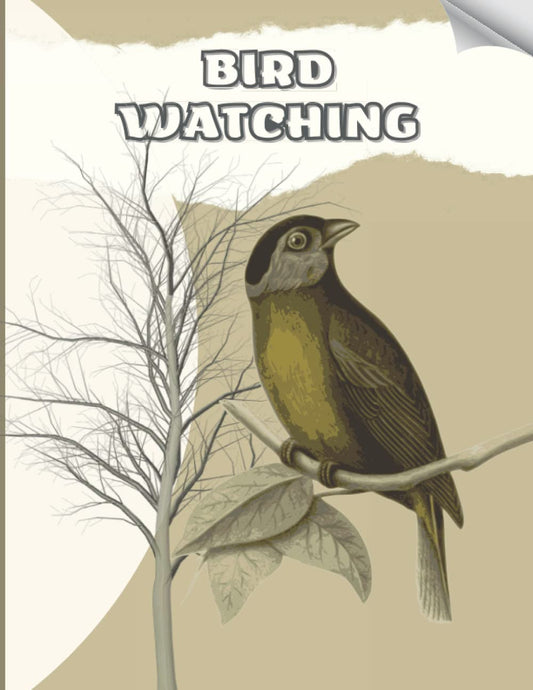 Bird Watching Log Book: the birder - bird watching log, notebook and journal,A Perfect Gift for Bird Watchers and Birders of Any Level to Record Bird