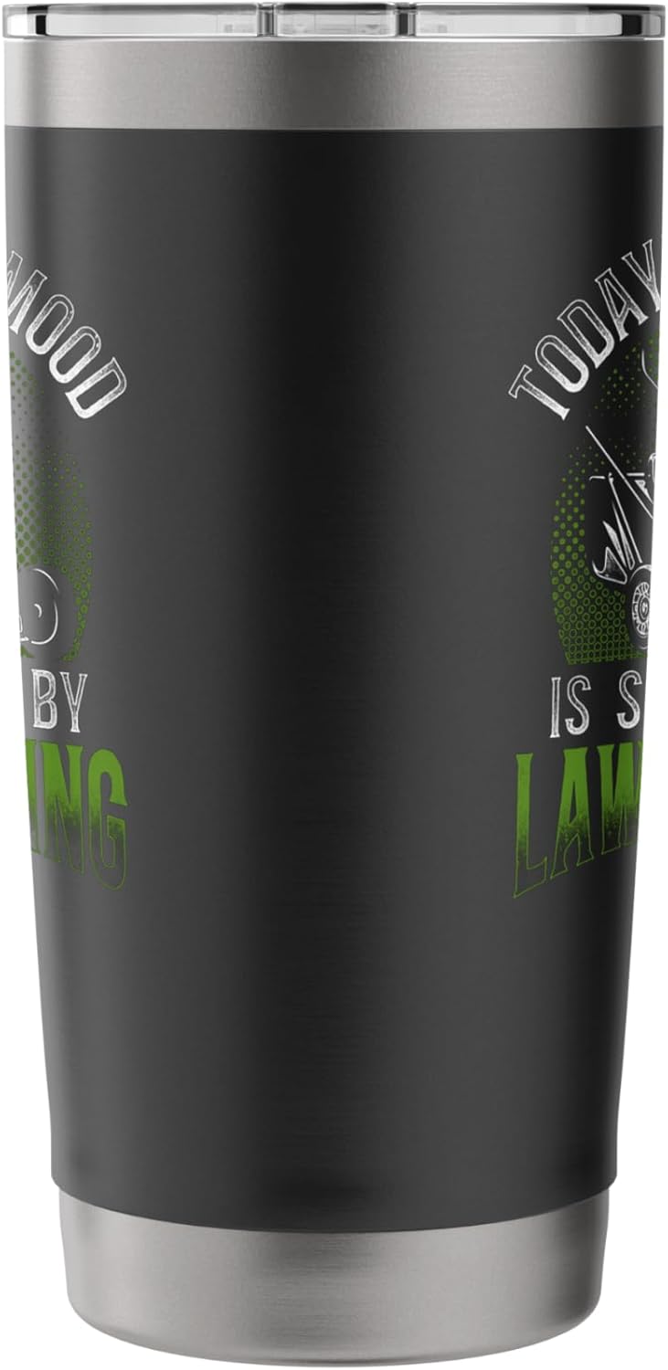 Lawn Mower Mowing Dad Father Landscaper Vintage TodayS Good Stainless Steel Insulated Tumbler