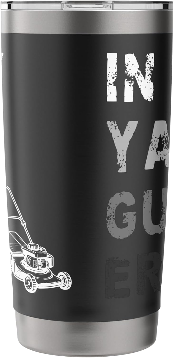 In My Yard Guy Era Lawn Mower Stainless Steel Insulated Tumbler