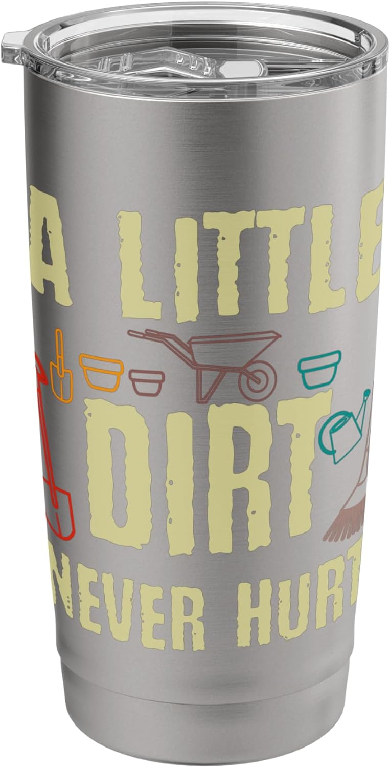 Gardening Tools A Little Dirt Never Hurt Garden Gardener Stainless Ste