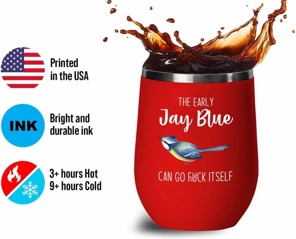 Bird Lover Red Edition Wine Tumbler 12oz - Early jay blue go - Hummingbird Nest Cage Parrot Dad Gardening Outdoor Birdwatcher Feeder