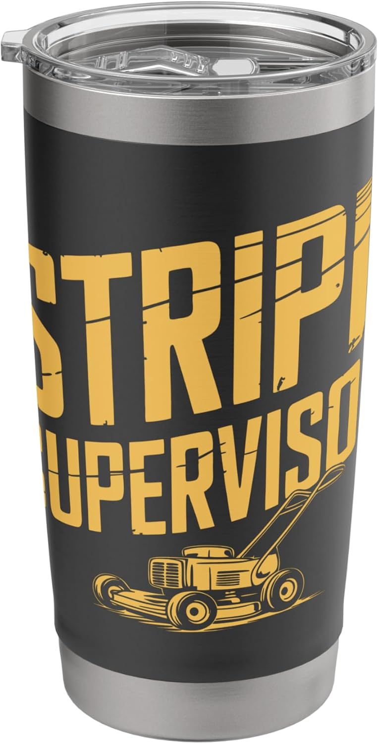 Lawn Care Lawn Striper Funny Mowing Stainless Steel Insulated Tumbler