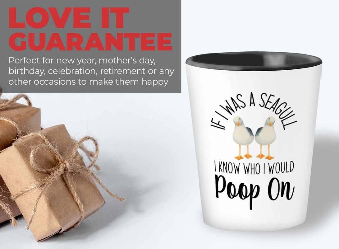 Bird Lover Shot Glass 1.5oz - Seagull poop on - Hummingbird Nest Cage Parrot Dad Gardening Outdoor Birdwatcher Feeder