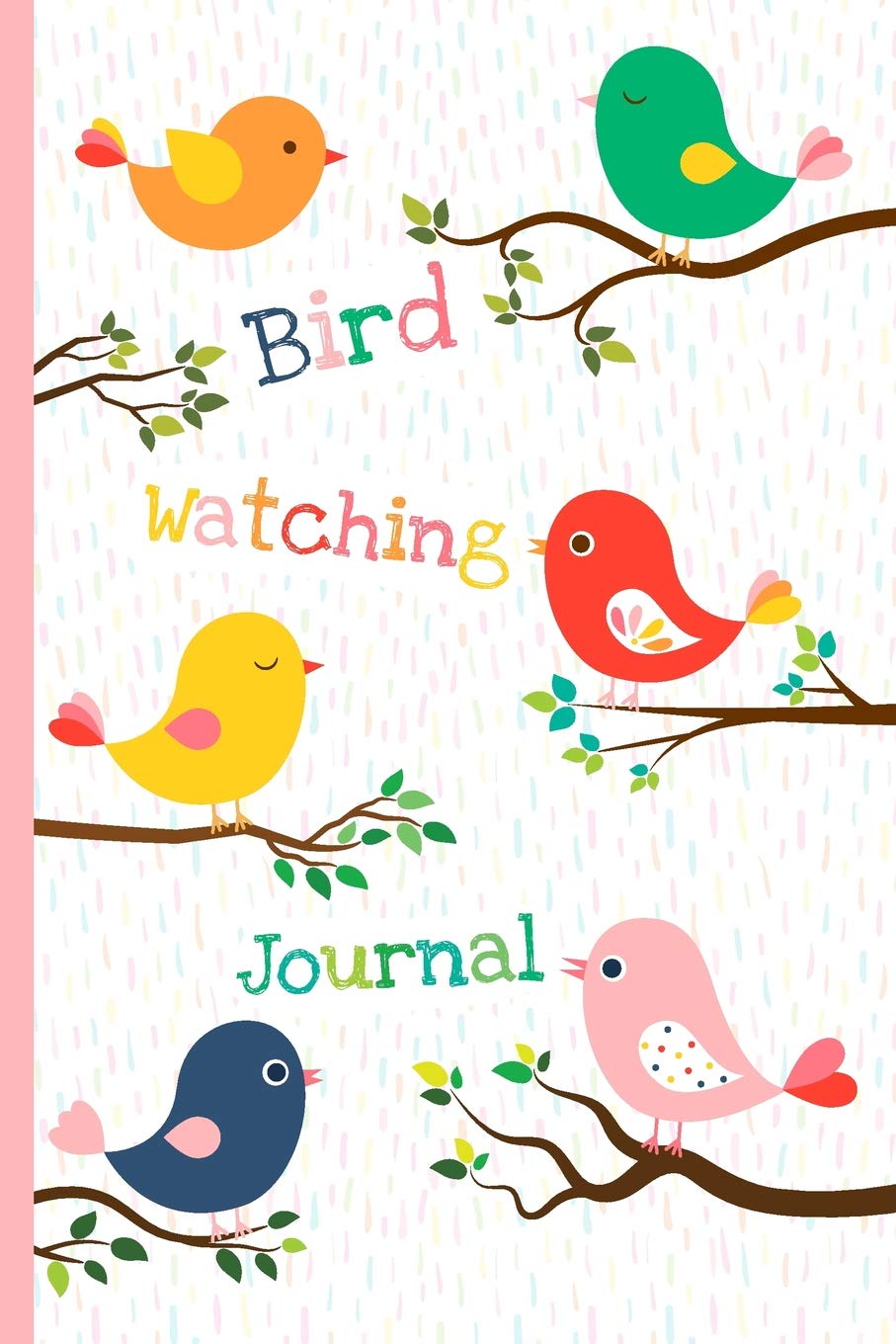 Bird Watching Journal: Cute Bird Watching Log Book - Birding Record No