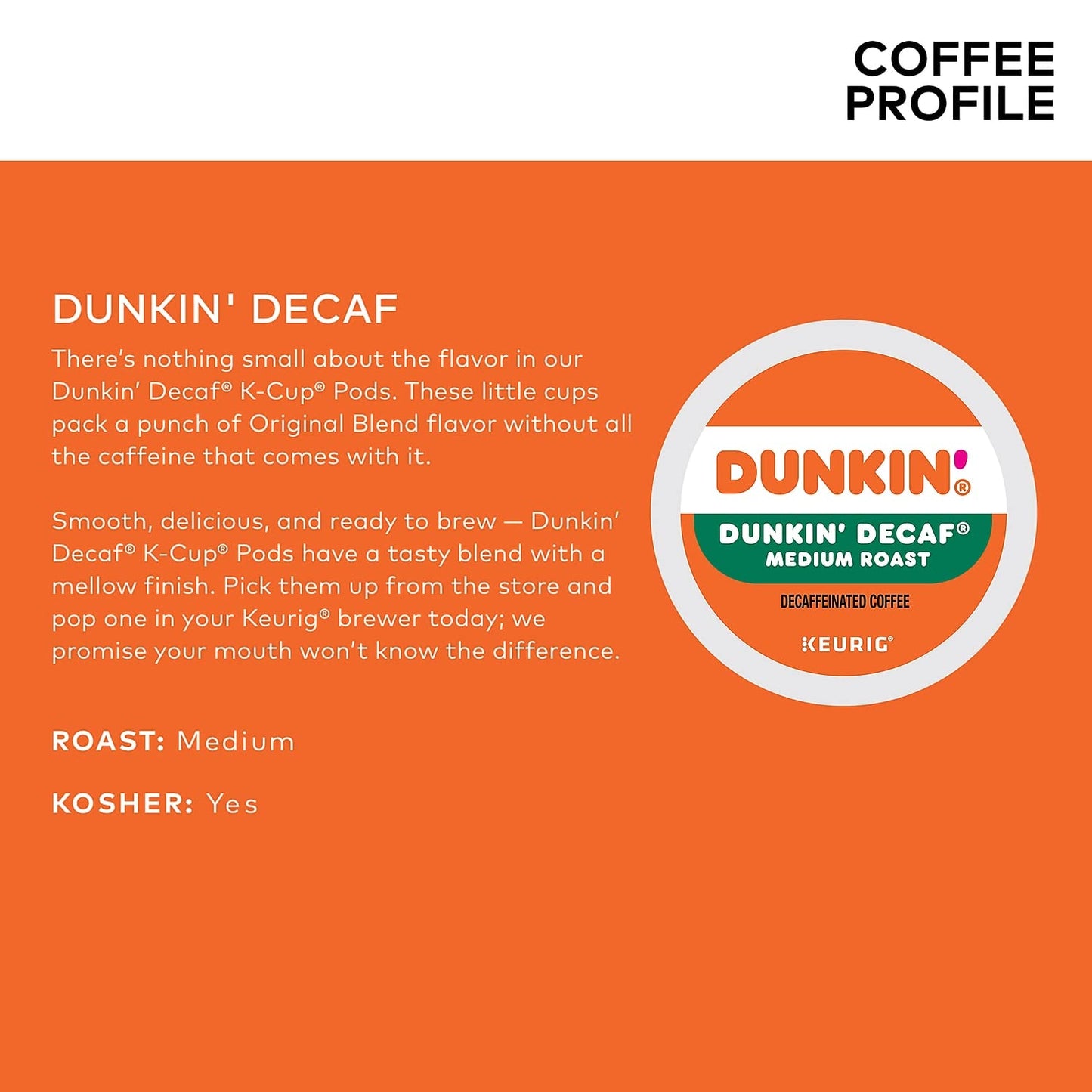 Dunkin' Donuts Decaf Keurig® Single-Serve K-Cup® Pods, Medium Roast, Box of 44 K-Cup® Pods