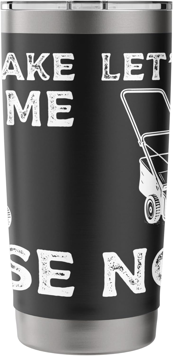 Lets Make Some Noise Lawn Mower Stainless Steel Insulated Tumbler