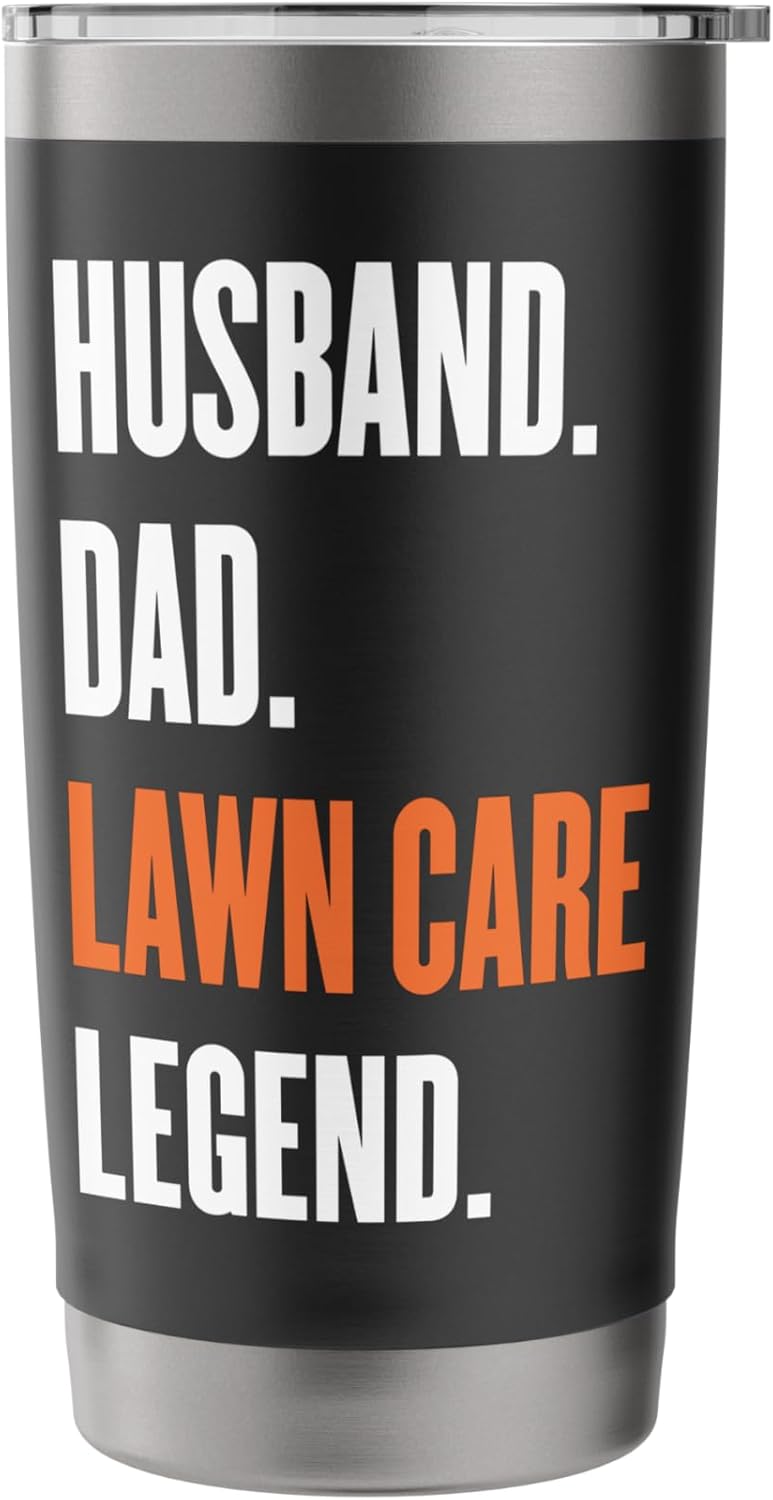 Funny Men Mowing Husband Dad Lawn Care Legend Yard Ar Stainless Steel Insulated Tumbler