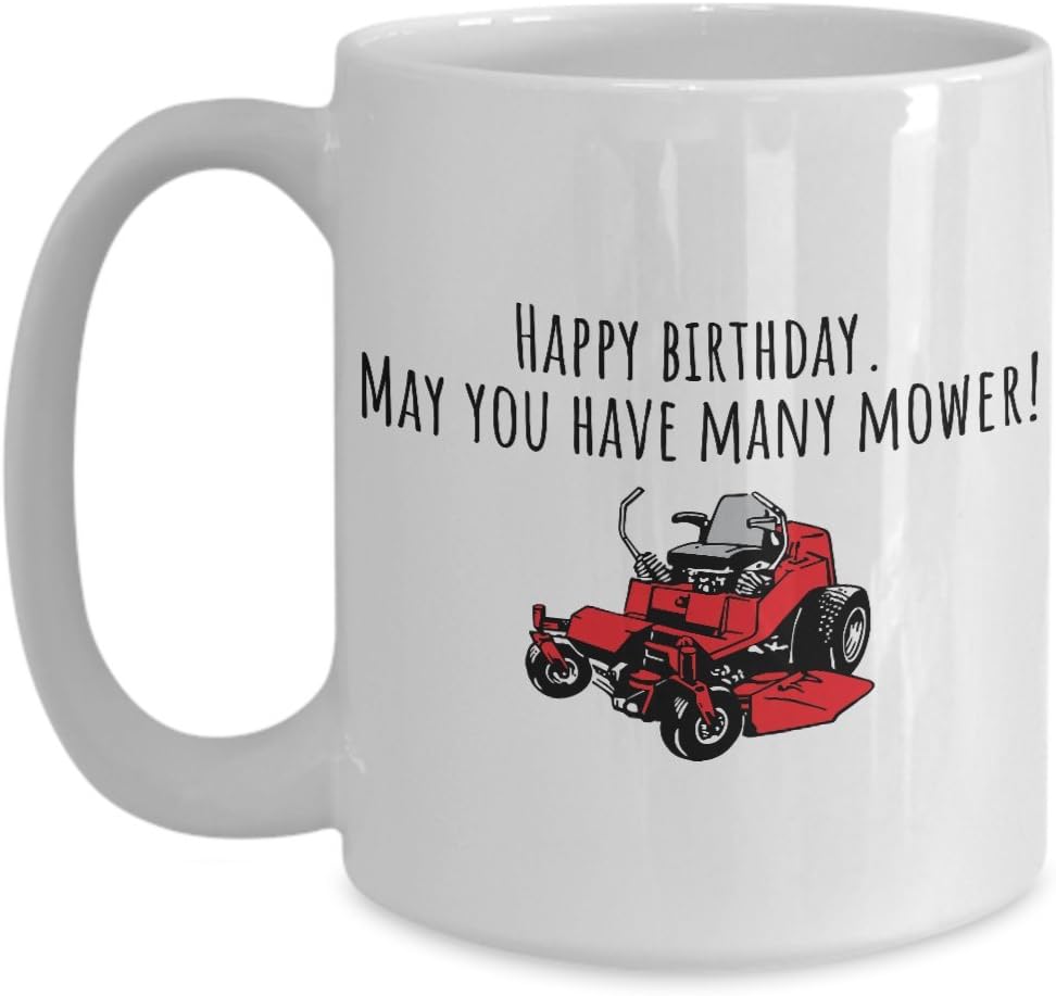 Lawn Mower Birthday Gift - Yard Care, Gardening Present - Funny Birthday Mug - May You Have Many Mower - Football Pitch Maintenance