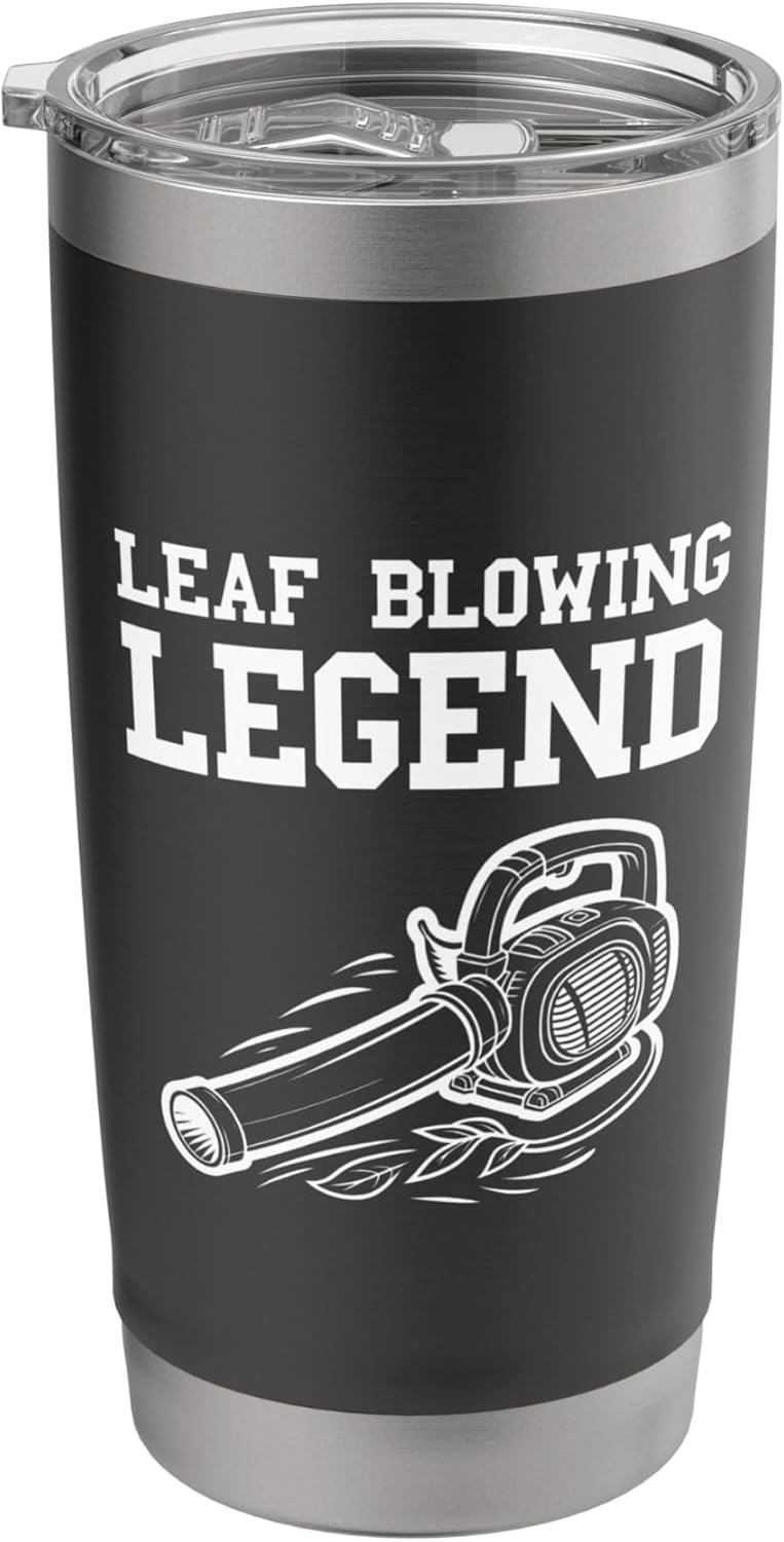 Landscaper Mens Leaf Blower Legend Funny Lawn Care Yard Stainless Steel Insulated Tumbler