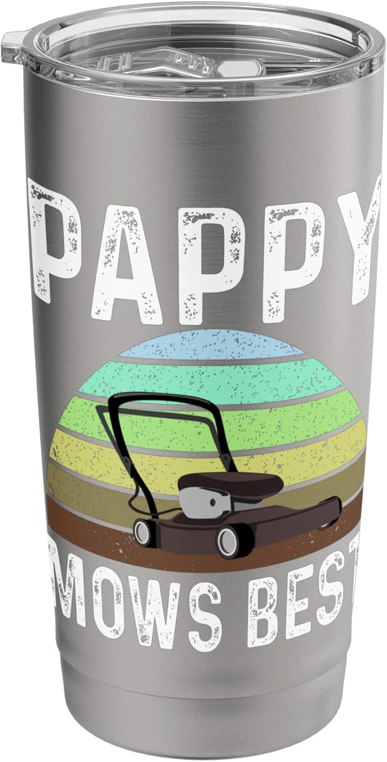 Funny Pappy Mows Best Lawn Care Grass Mowing Lawn Mower Dad Stainless Steel Insulated Tumbler