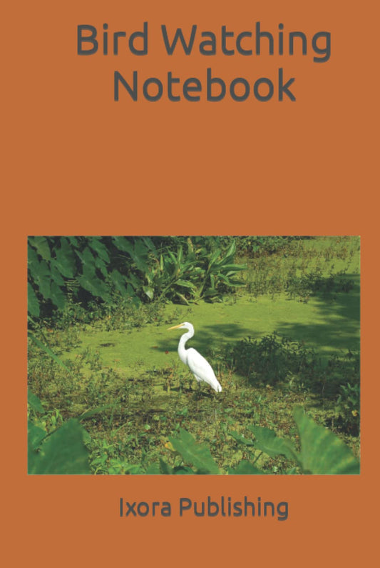 Bird Watching Notebook: Bird Watching Log Book Journal workbook worksheet Birders Field Guide field trips Birding notes, Bird Watcher’s Journal bird ... Record Notebook for Bird lovers study trip