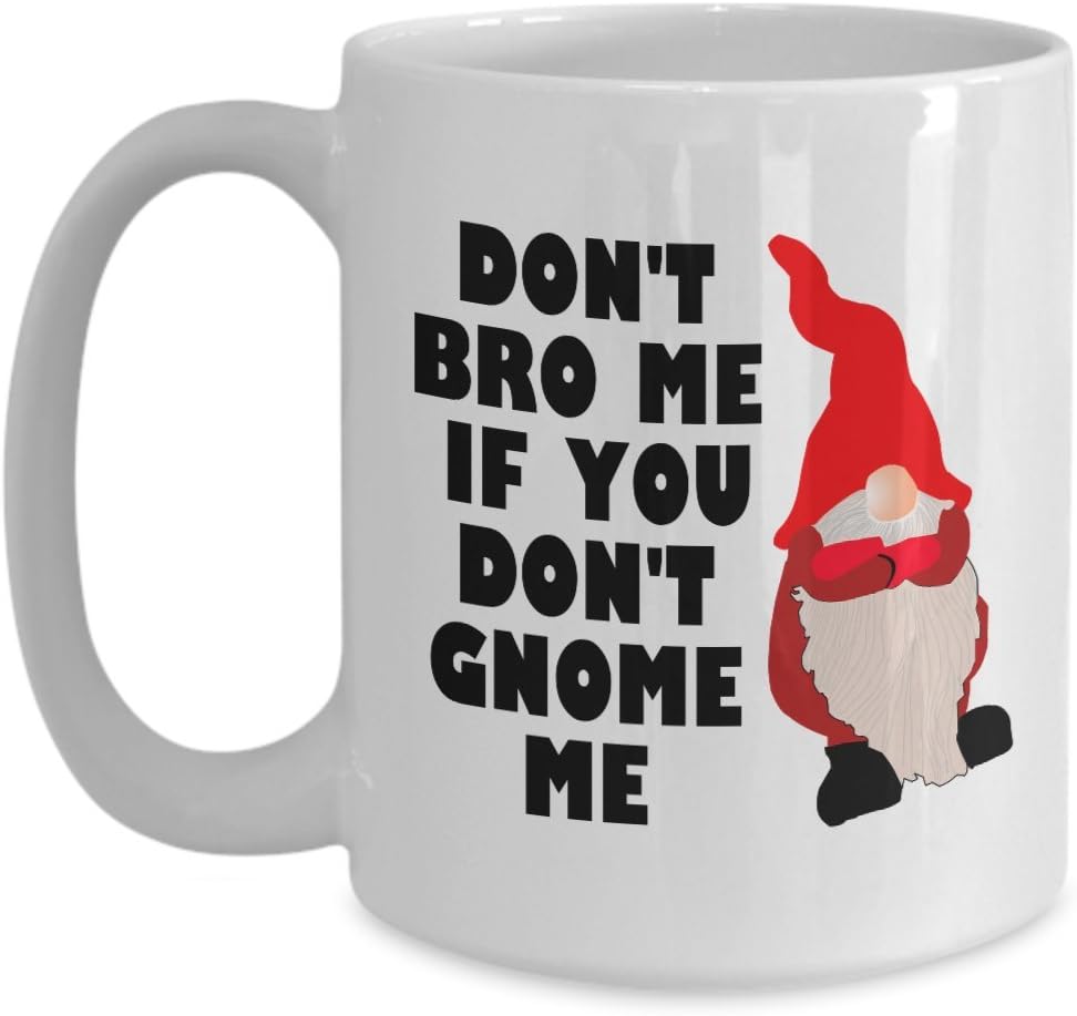 Garden Gnome Mug - Funny Gift For Garden Gnomes Lover - Gardening, Law