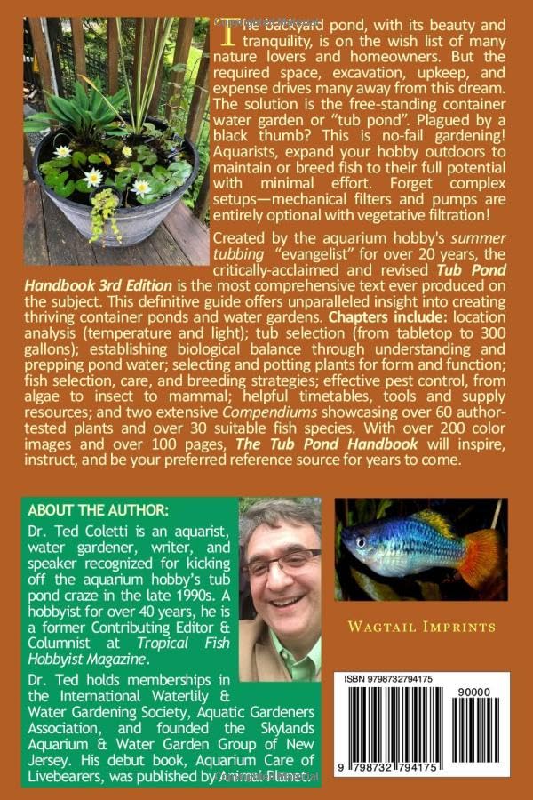 The Tub Pond Handbook: The Comprehensive Guide to Patio Ponds, Contain