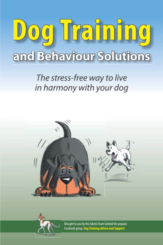 Dog Training and Behaviour Solutions: The stress-free way to live in h