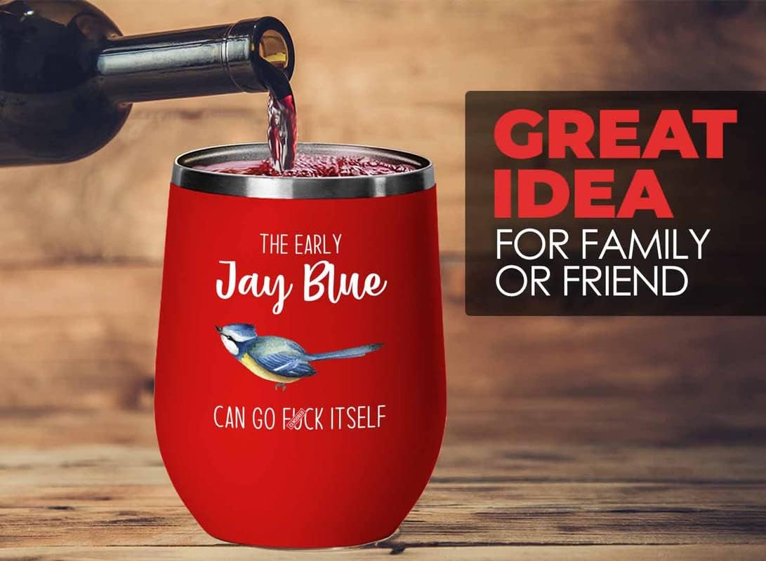 Bird Lover Red Edition Wine Tumbler 12oz - Early jay blue go - Hummingbird Nest Cage Parrot Dad Gardening Outdoor Birdwatcher Feeder