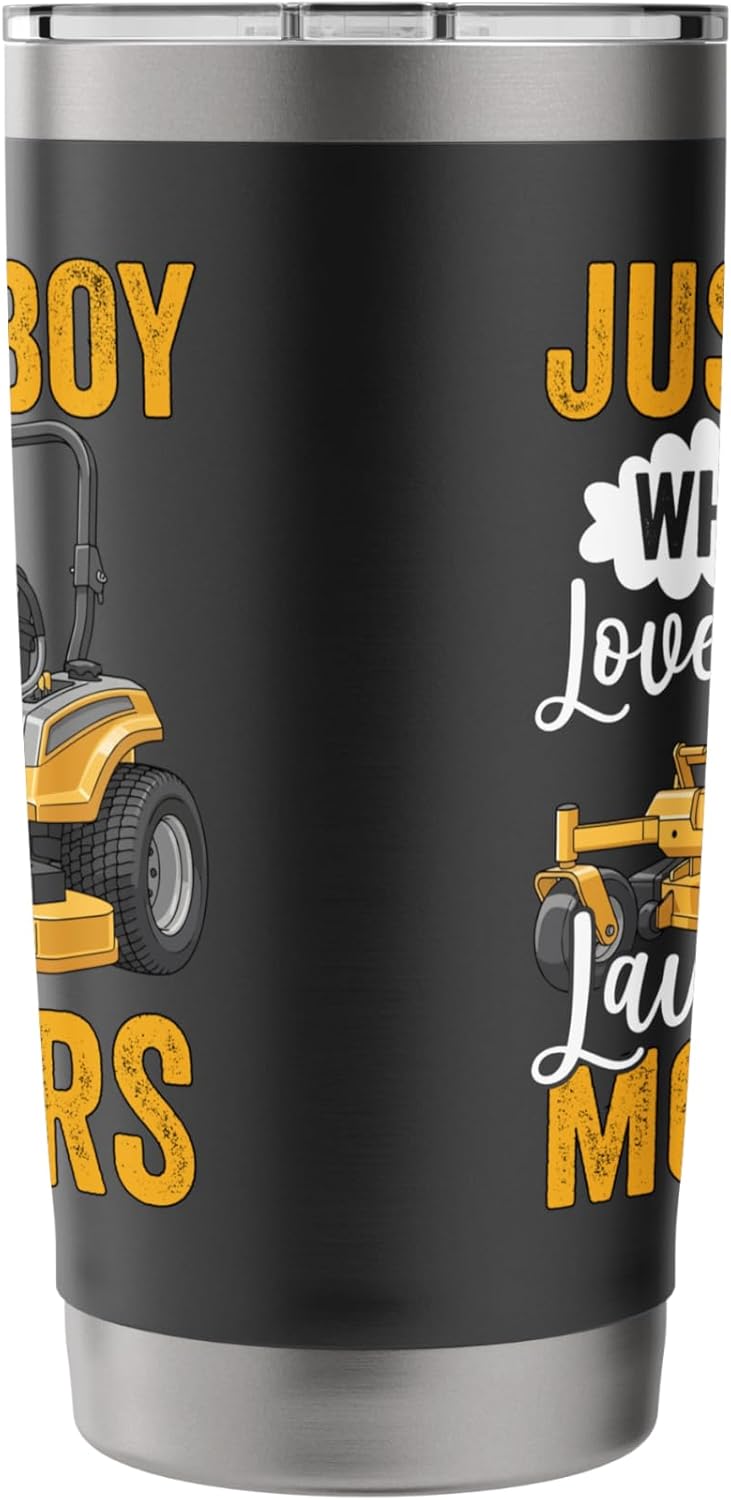 Just A Boy Who Loves Lawn Mowers Zero Turn Lawn Mower Stainless Steel Insulated Tumbler
