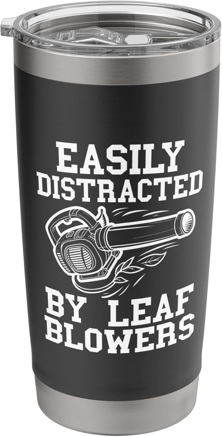 Leaf Blowing For Men Landscaping Lawn Care Yard Leaves Blow Stainless Steel Insulated Tumbler