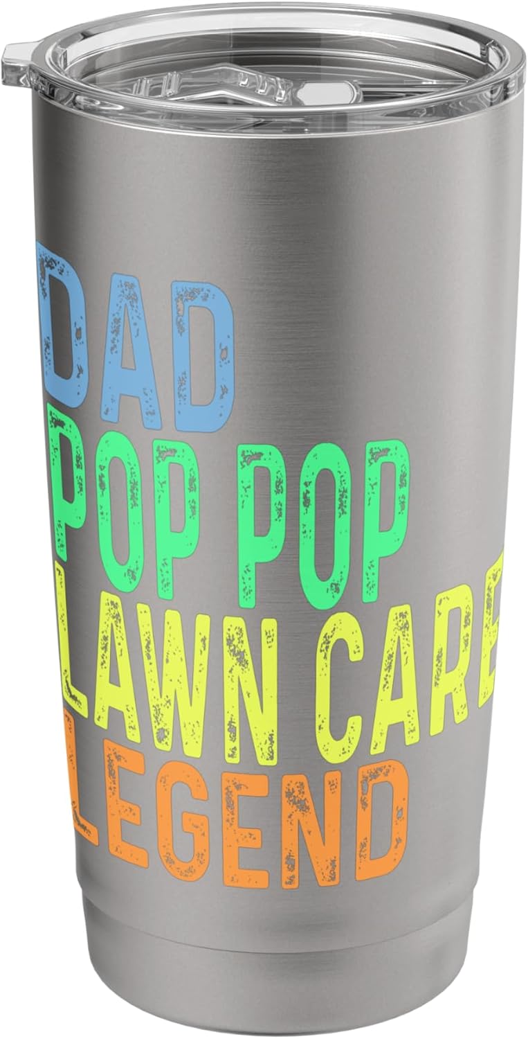 Funny Dad Pop Pop Lawn Care Legend Grass Mowing Lawn Mower Stainless Steel Insulated Tumbler