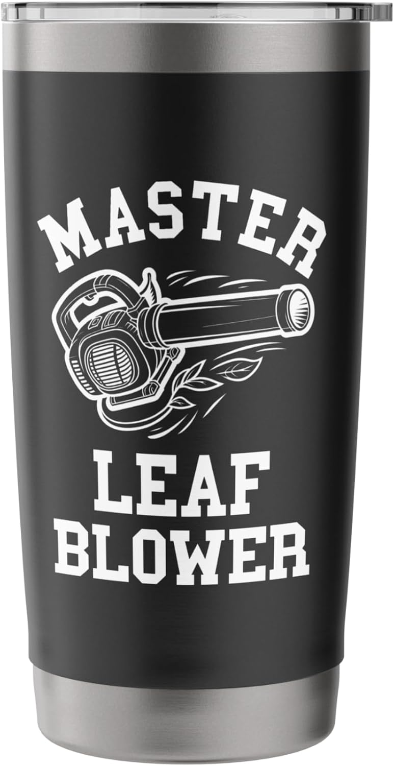 Master Leaf Blower Mens Landscaping Lawn Care Yard Leaves Stainless Steel Insulated Tumbler