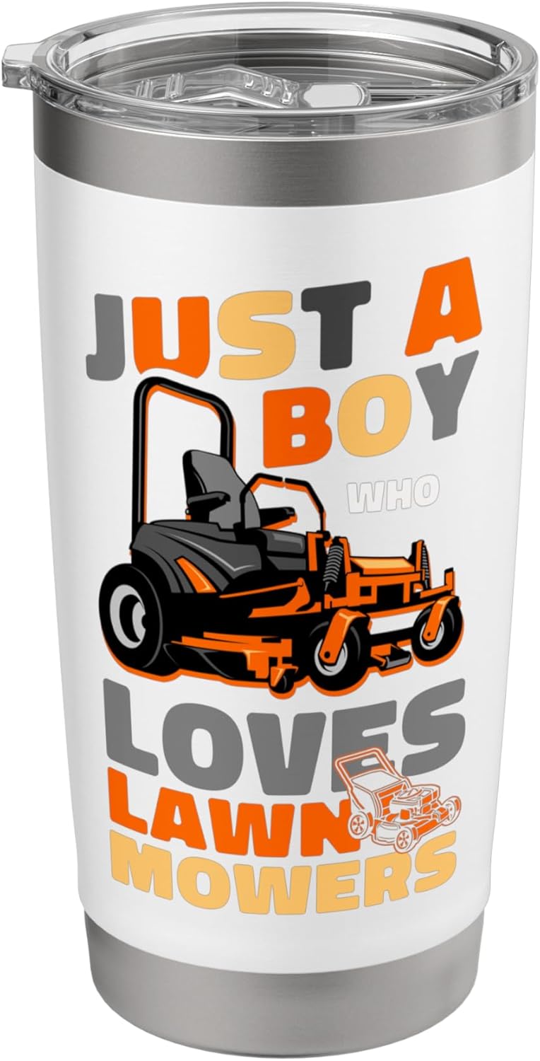 Lawn Mower Mowing Dad Father Landscaper Tractor Just A Boy Stainless Steel Insulated Tumbler