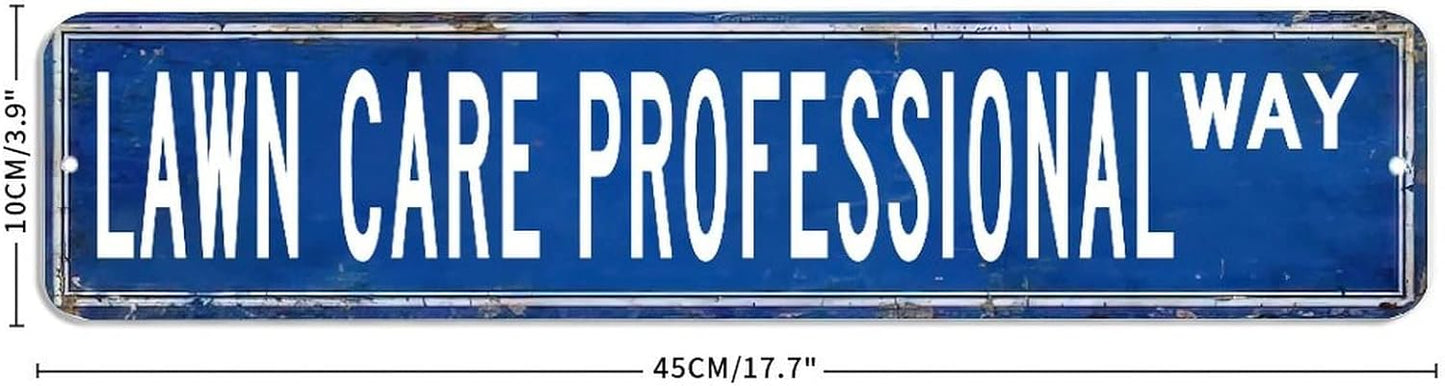 Lawn Care Professional Metal Sign Lawn Care Professional Sign Lawn Care Professional Gift Lawn Care Professional Vintage Decor Custom Street Sign shabby chic Wall Art Wall Hanger Home Decor Wall Decor