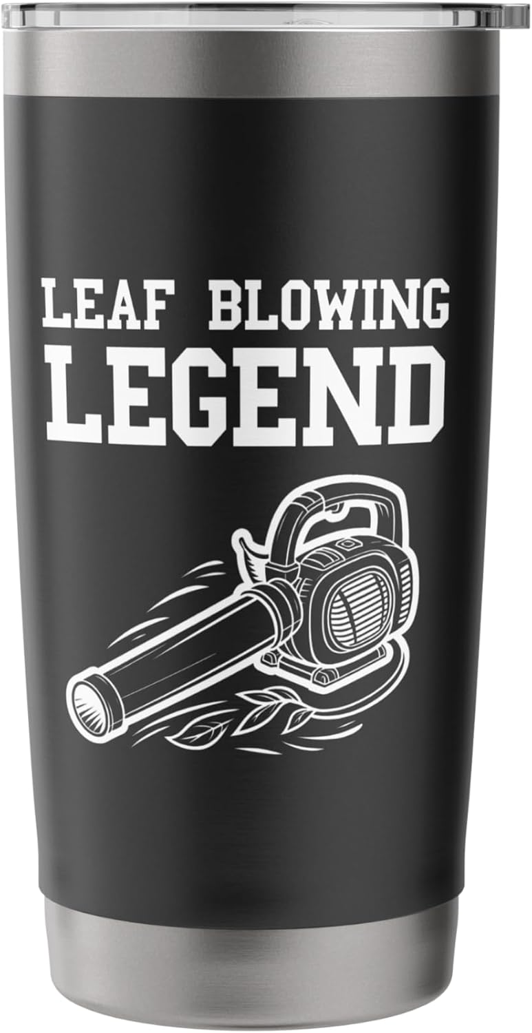 Landscaper Mens Leaf Blower Legend Funny Lawn Care Yard Stainless Steel Insulated Tumbler