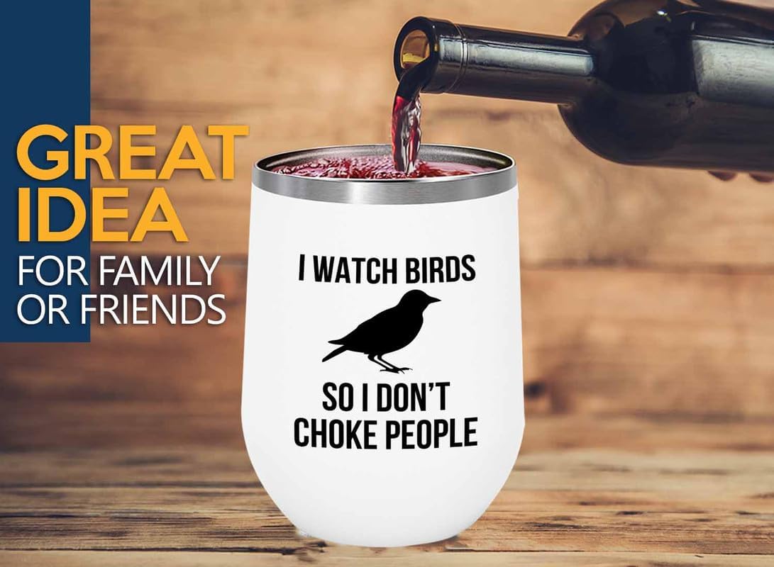 Birding White Edition Wine Tumbler 12oz - I watch birds - Bird Feeder 