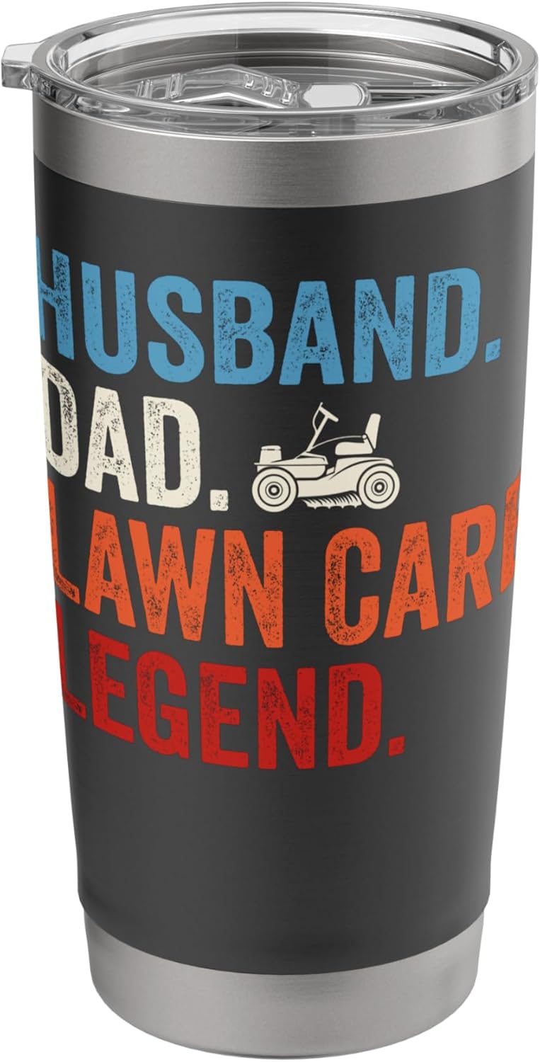 Husband Dad Lawn Care Legend Stainless Steel Insulated Tumbler