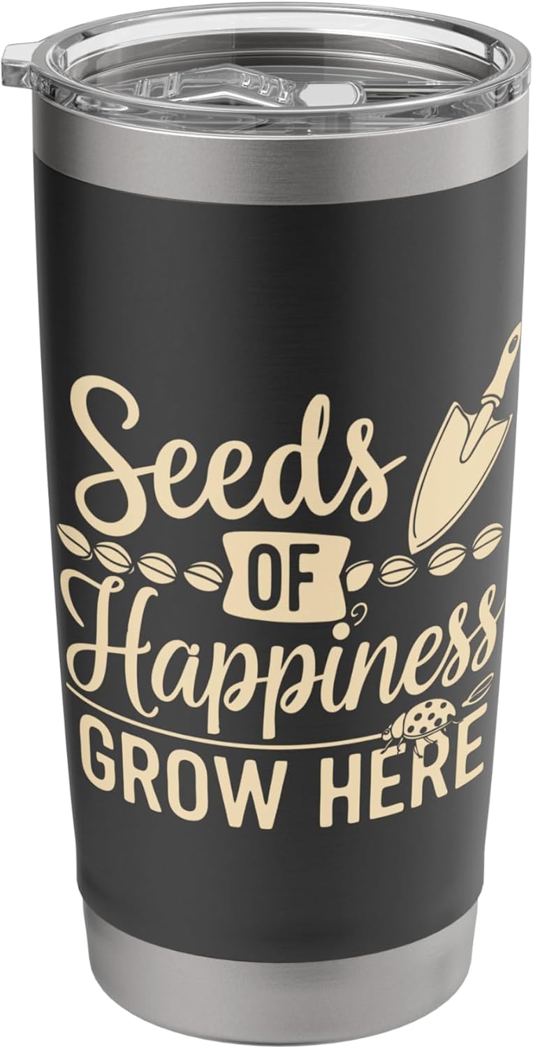 Funny Gardening Plants Seeds Lover Gardener a Garden of Life Stainless Steel Insulated Tumbler
