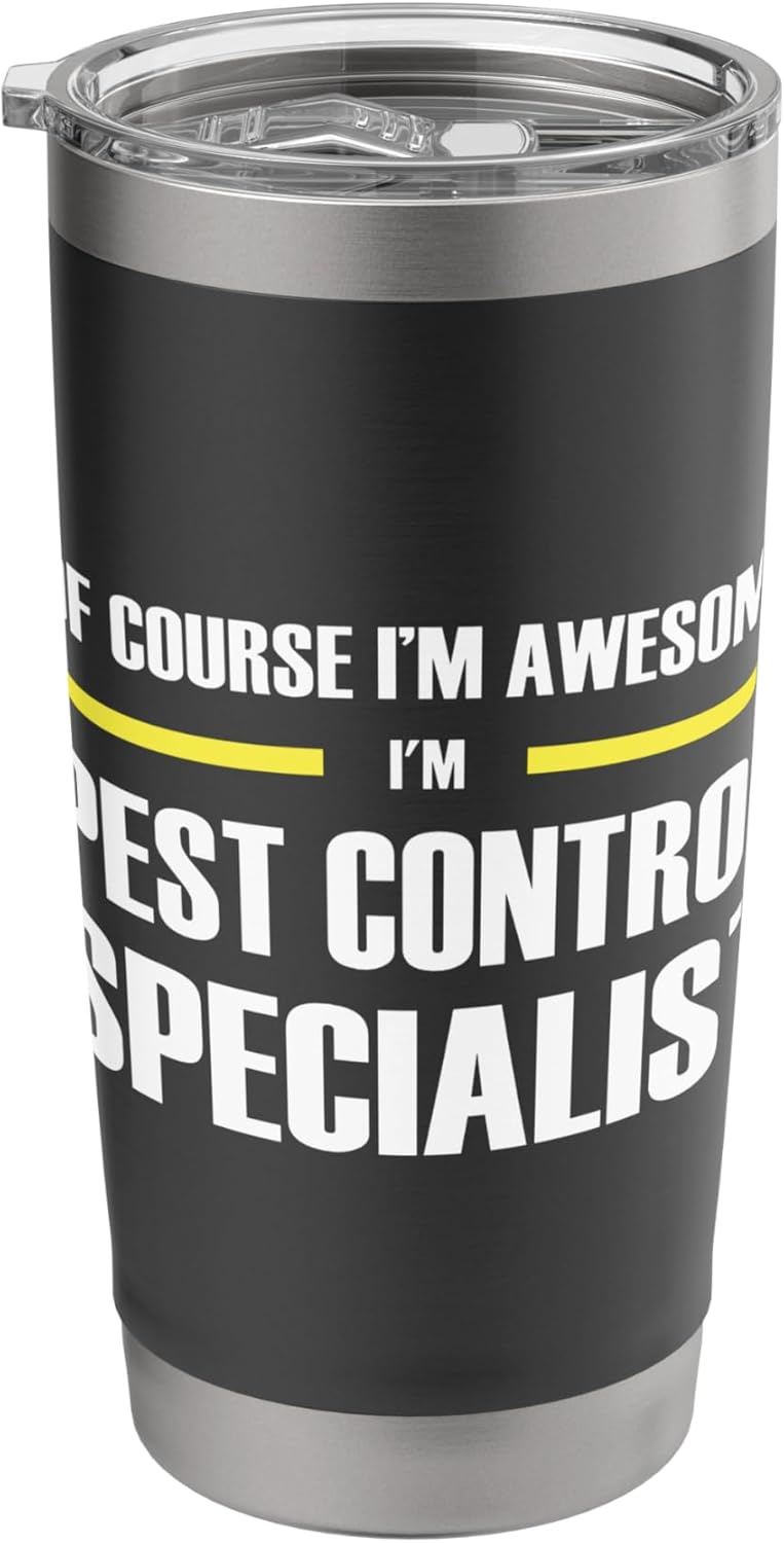 The Original Awesome Pest Control Specialist Stainless Steel Insulated Tumbler