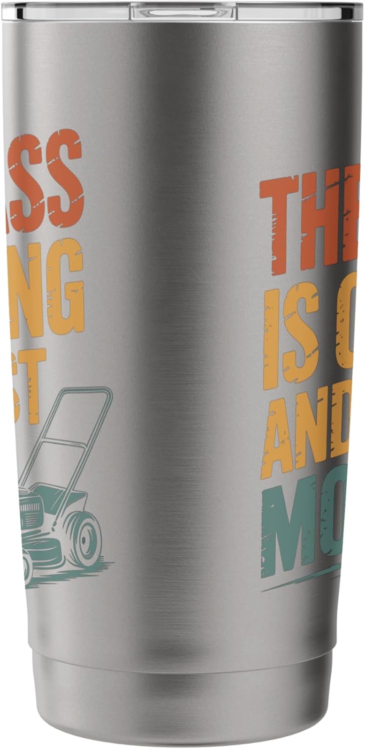 The Grass Is Calling And I Must Mow Stainless Steel Insulated Tumbler