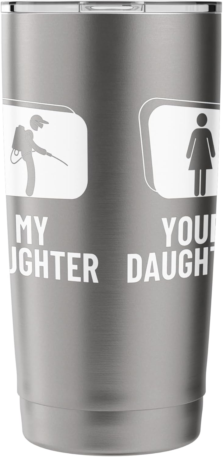 Pest Control Your Daughter My Daughter Funny Exterminator Stainless Steel Insulated Tumbler