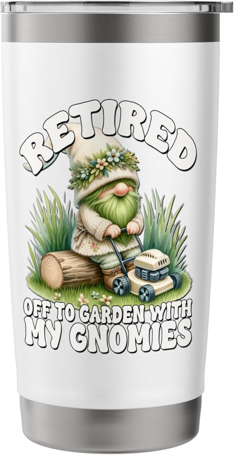 Funny Retirement Sayings For Gardener Lawn Care Garden Gnome Stainless Steel Insulated Tumbler