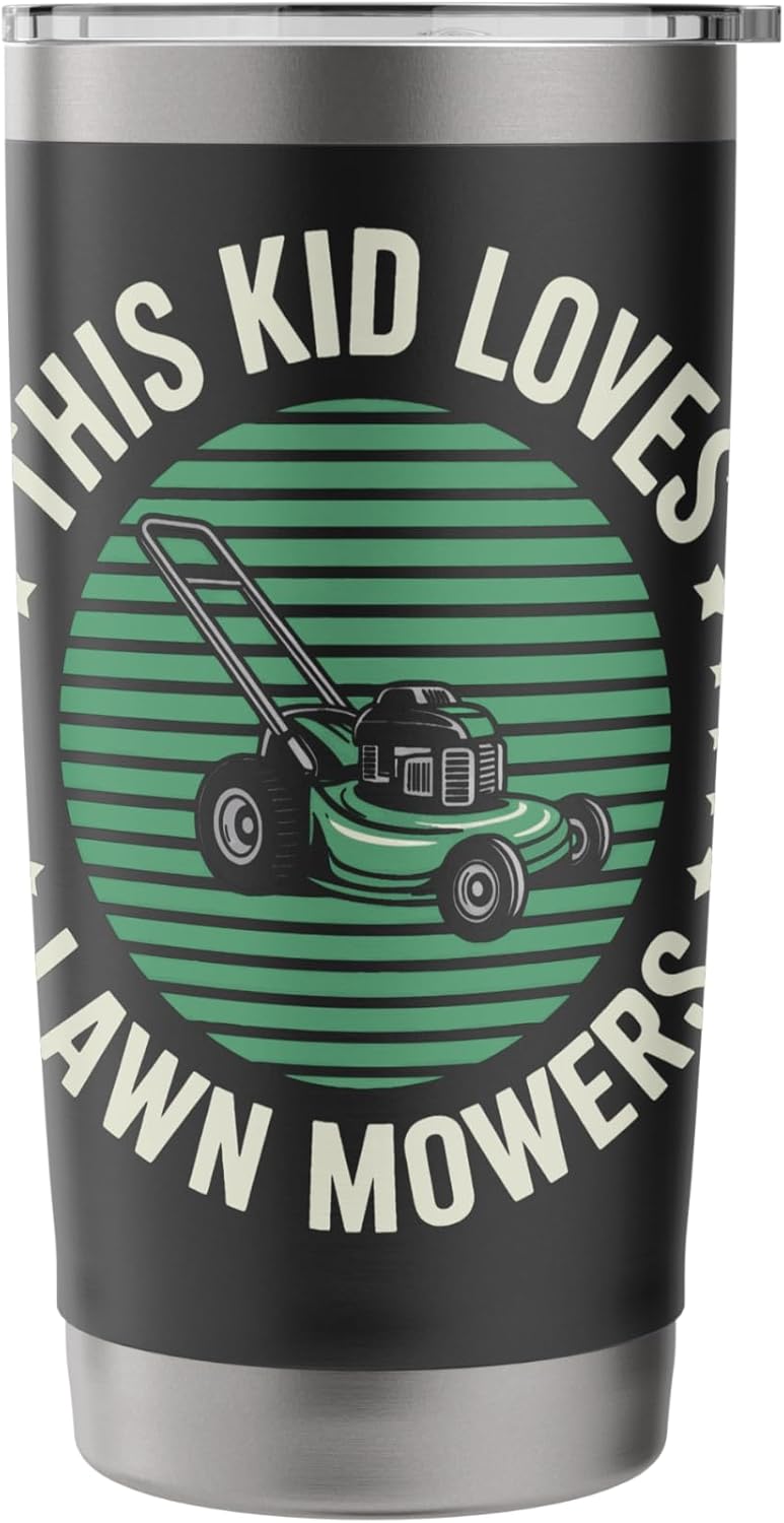 Lawn Care Enthusiast This Kid Loves Lawn Mowers Stainless Steel Insulated Tumbler