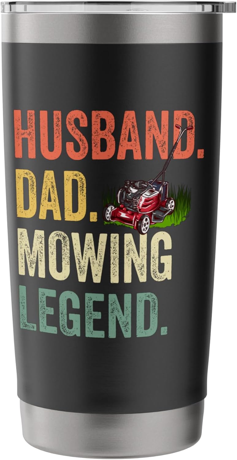 Husband Dad Mowing Legend Lawn Care Gardener Father's Day Stainless Steel Insulated Tumbler